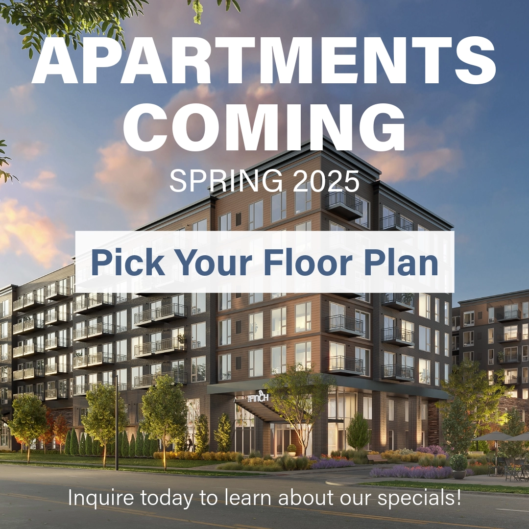 Apartments Coming Spring 2025! Pick Your Floor Plan. Inquire today to learn about our specials!