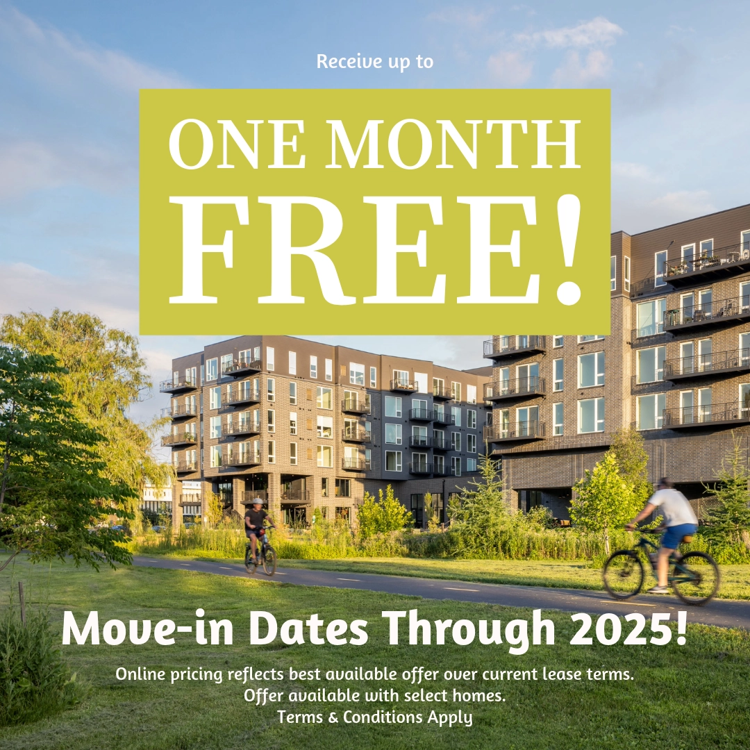 Receive up to One Month Free! Inquire Today! Move-in dates available through the end of 2025. Online pricing reflects best available offer over current lease terms. Offer available for select units. Terms & Conditions apply.
